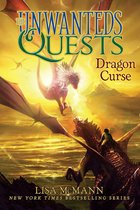 The Unwanteds Quests - Dragon Curse