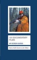 BFI Screen Guides - 100 Documentary Films