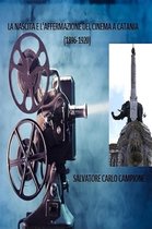 La nascita e l'affermazione del cinema a catania (1896-1920)