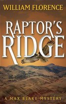The Max Blake Mysteries - Raptor's Ridge