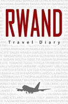 Rwanda Travel Diary