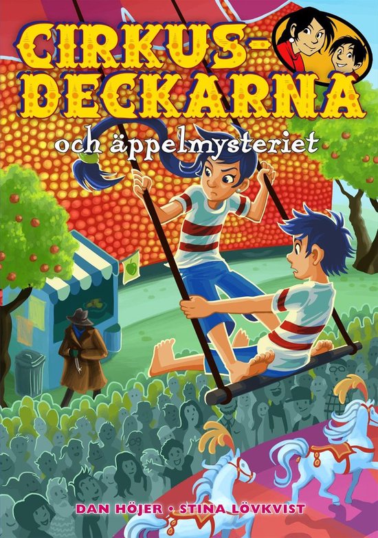 Cirkusdeckarna 8 - Cirkusdeckarna och äppelmysteriet