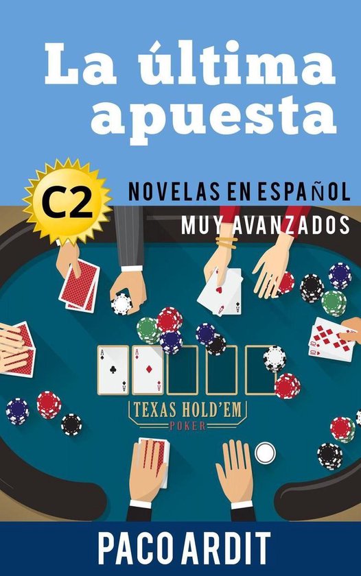 Spanish Novels Series - La última apuesta - Novelas en espa ... - cover