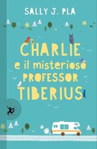 Charlie e il misterioso professor Tiberius