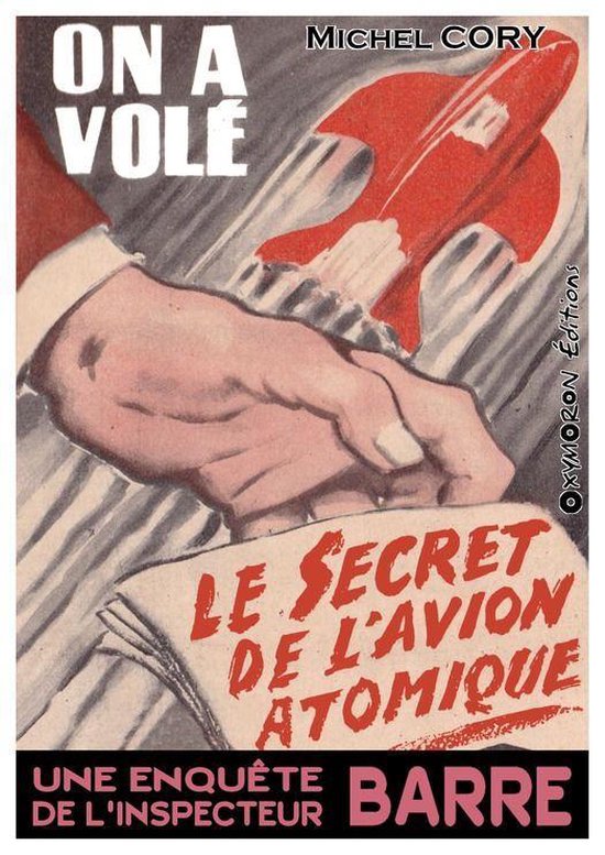 Les enquêtes de l'inspecteur Barre 5 - On a volé le secret ... - cover