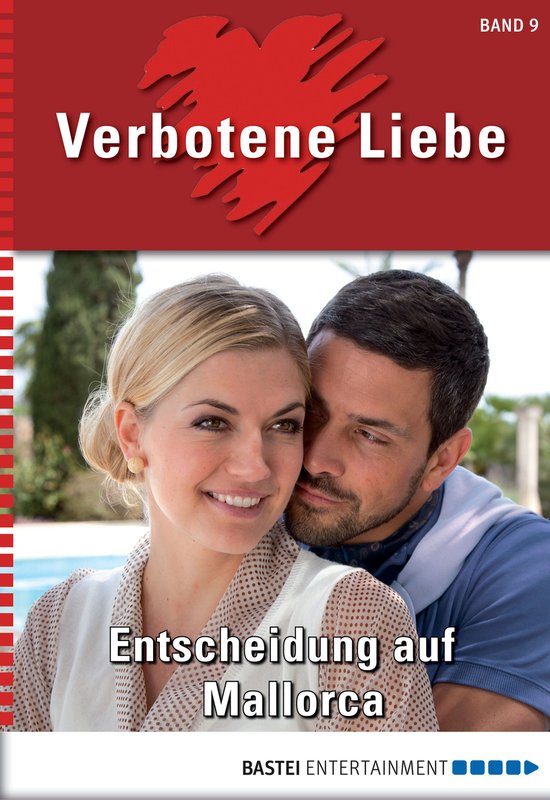 Verbotene Liebe 9 Verbotene Liebe Folge 09 (ebook), Liz Klessinger
