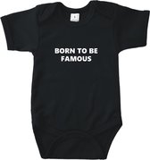 Rompertjes baby met tekst - Born to be famous - Romper zwart - Maat 74/80