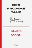 Klaus Mann 7 - Der fromme Tanz