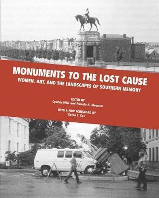 Monuments To The Lost Cause 9781621904441 Cynthia Mills Boeken