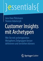 essentials - Customer Insights mit Archetypen