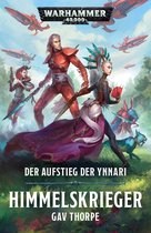 Rise of the Ynnari: Warhammer 40,000 2 - Aufstieg der Ynnari: Himmelskrieger