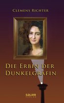 Die Erbin der Dunkelgräfin