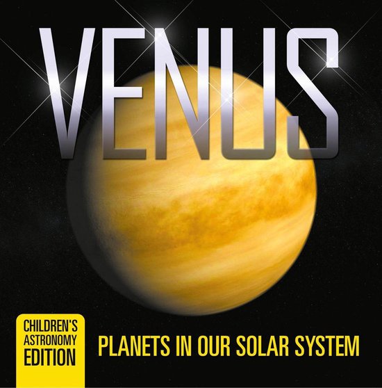 Venus: Planets in Our Solar System Children's Astronomy Edit ... - cover