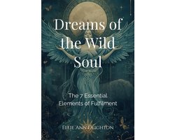 Dreams of the Wild Soul