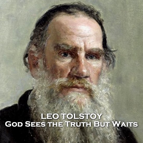 God Sees the Truth But Waits