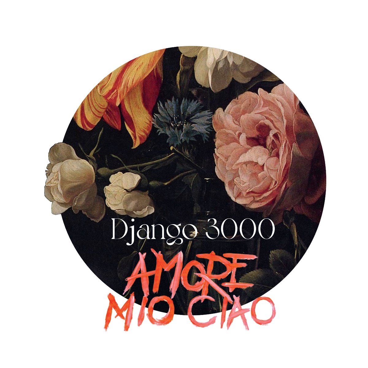 Django 3000 - Armore Mio Ciao (LP)