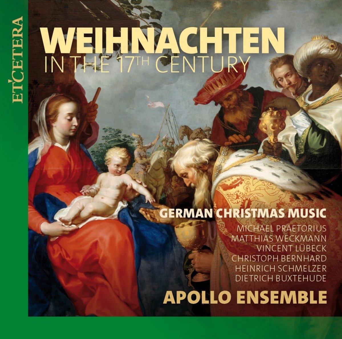 Apollo Ensemble - Weihnachten In The 17th Century: German Christmas Music (CD)