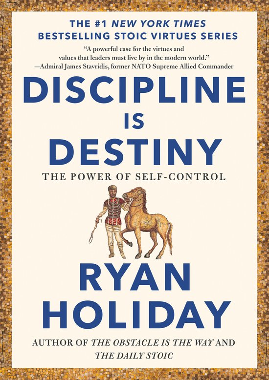 The Stoic Virtues Series - Discipline Is Destiny - cover