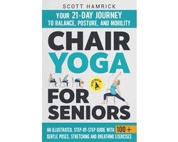 Stoelyoga voor Ouderen: 21 Dagen Programma