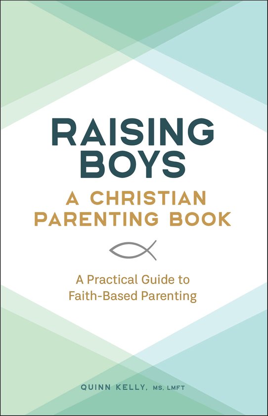 Raising Boys: A Christian Parenting Book - cover