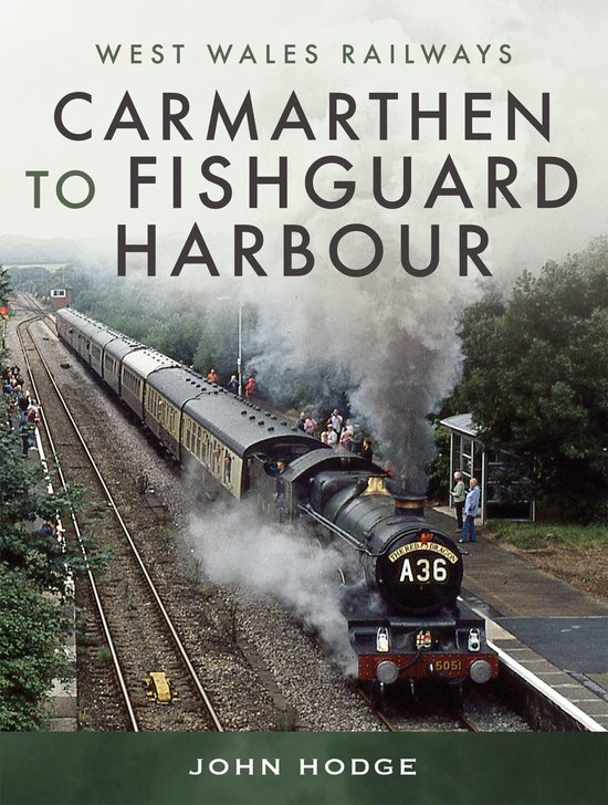 Carmarthen to Fishguard Harbour - cover