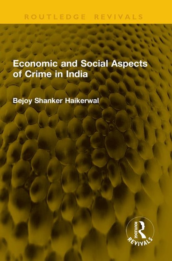 Routledge Revivals - Economic and Social Aspects of Crime in ... - cover