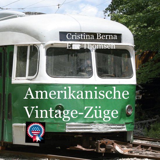 Amerikanische Vintage-Züge - cover