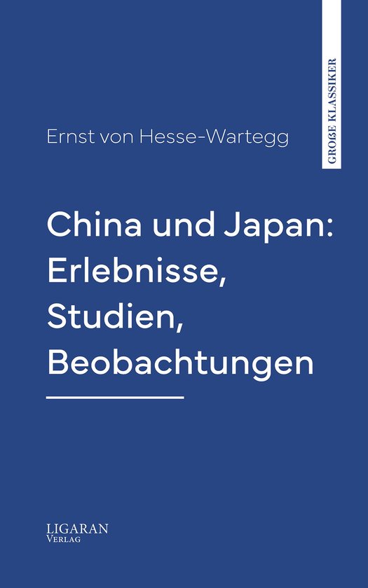 China und Japan: Erlebnisse, Studien, Beobachtungen - cover