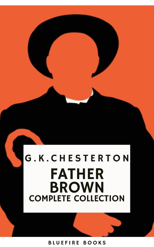Father Brown (Complete Collection): 53 Murder Mysteries - Th ... - cover