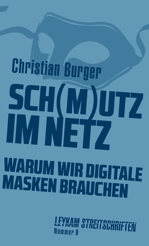 Leykam Streitschriften 9 - Sch(m)utz im Netz - cover