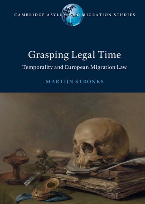 Cambridge Asylum and Migration Studies- Grasping Legal Time - cover
