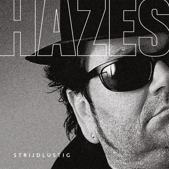 Albumcover met close-up van André Hazes met hoed en zonnebril. Titel 'HAZES' en 'STRIJDLUSTIG'.