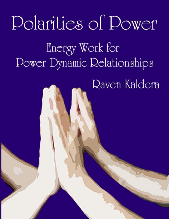 Polarities of Power: Energy Work for Power Dynamic Relations ... - cover