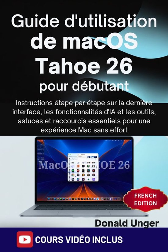 Guide d'utilisation de macOS Tahoe 26 pour débutants - cover