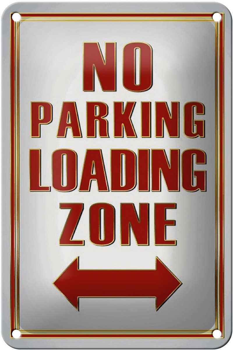 Blechschild Hinweis 12x18cm No Parking loading Zone
