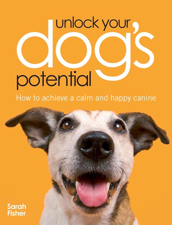 Unlock Your Dog's Potential - cover
