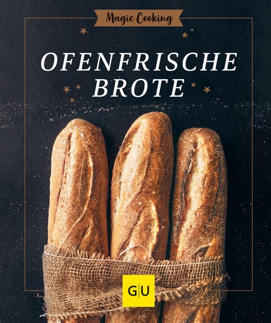 GU Magic Cooking - Ofenfrische Brote - cover
