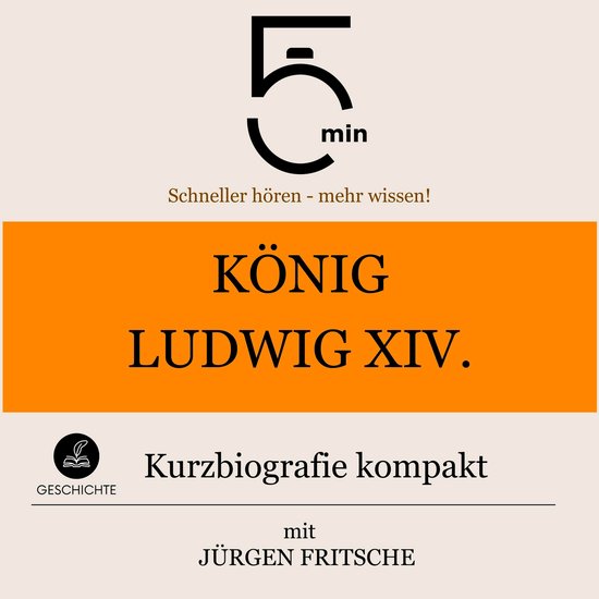 König Ludwig XIV.: Kurzbiografie kompakt - cover