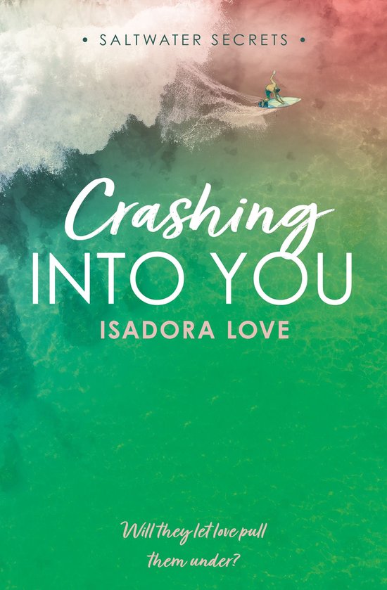 Saltwater Secrets 2 - Crashing Into You - cover