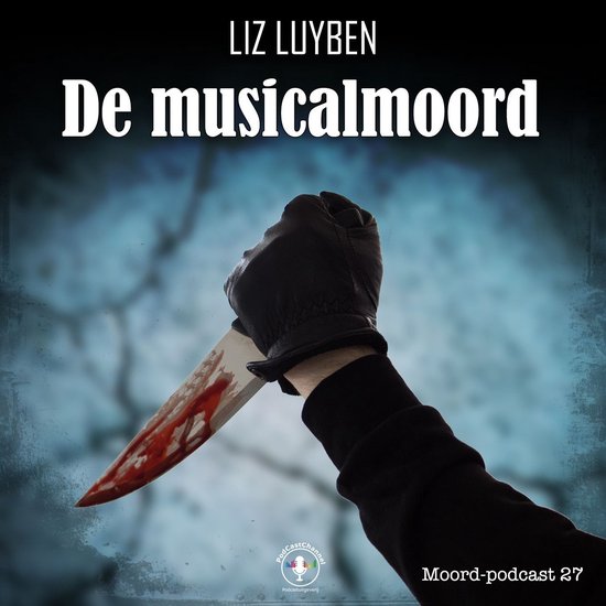 Boekcover 'De musicalmoord' van Liz Luyben, met een met bloed besmeurde dolk in een zwarte handschoen.