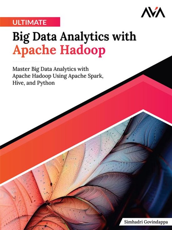 Ultimate Big Data Analytics with Apache Hadoop - cover