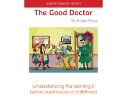 Gudh Elf & Bad Elf: Book 2 - the Good Doctor