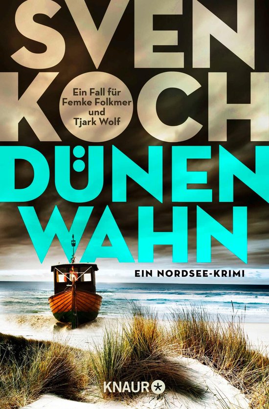 Ein Fall für Femke Folkmer und Tjark Wolf 8 - Dünenwahn - cover