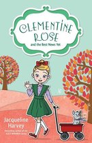 Clementine Rose 15 - Clementine Rose and the Best News Yet 15
