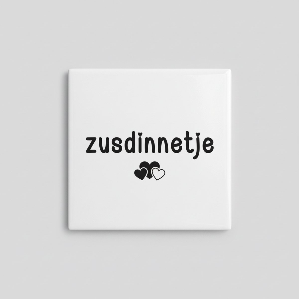 Zusdinnetje Keramische Tegel – Schattige Zus Quote Woondecoratie Cadeau – Minimalistisch D