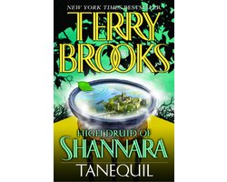 High Druid of Shannara: Tanequil