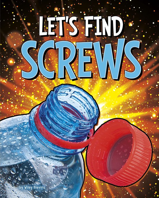 Let's Find Simple Machines - Let's Find Screws
