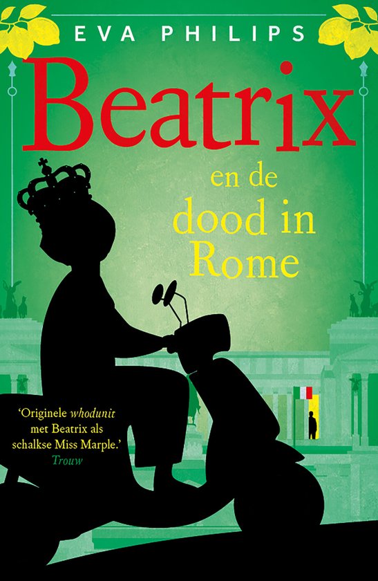 Hare Majesteit privédetective 5 - Beatrix en de dood in Rom ... - cover
