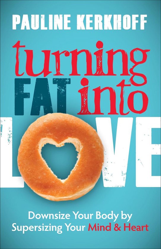 Turning Fat into Love - cover