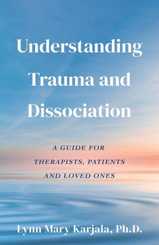 Understanding Trauma and Dissociation - cover